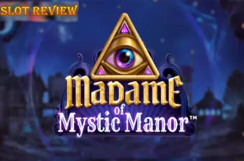 Madame of Mystic Manor Slot Review